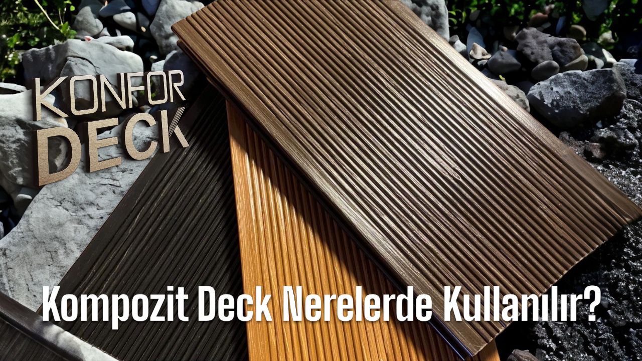 kompozit deck nerelerde kullanilir