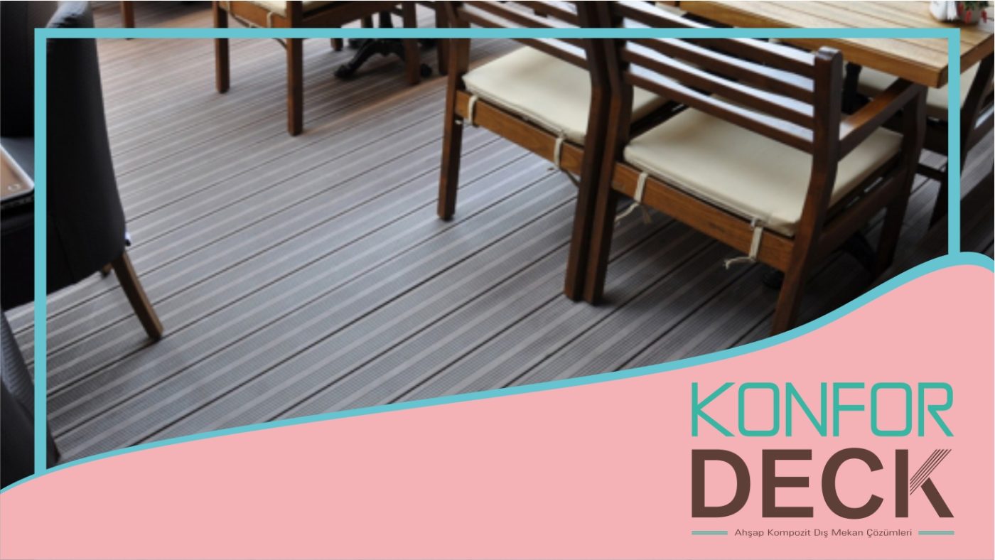 konfor deck site resim yazı için terasa uygulanır mı